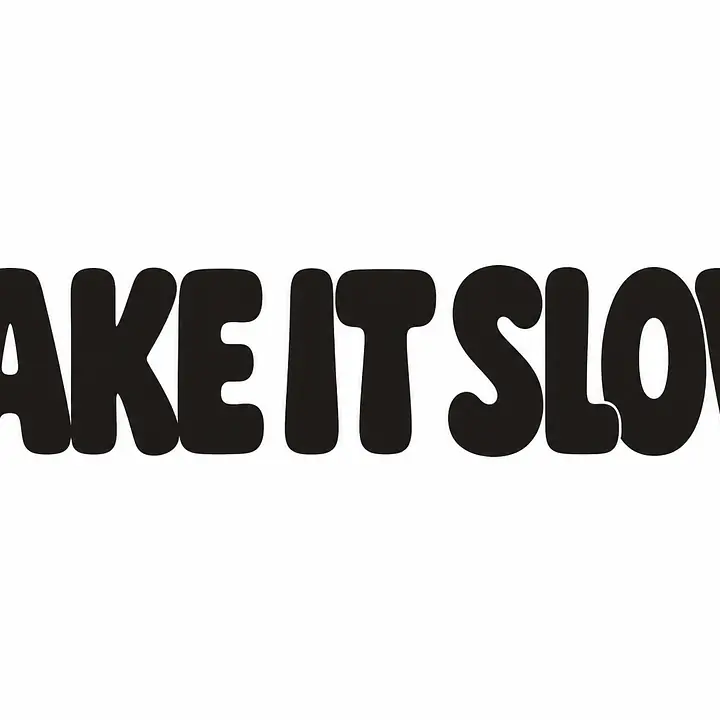 TAKE IT SLOW Wandtattoo primary image
