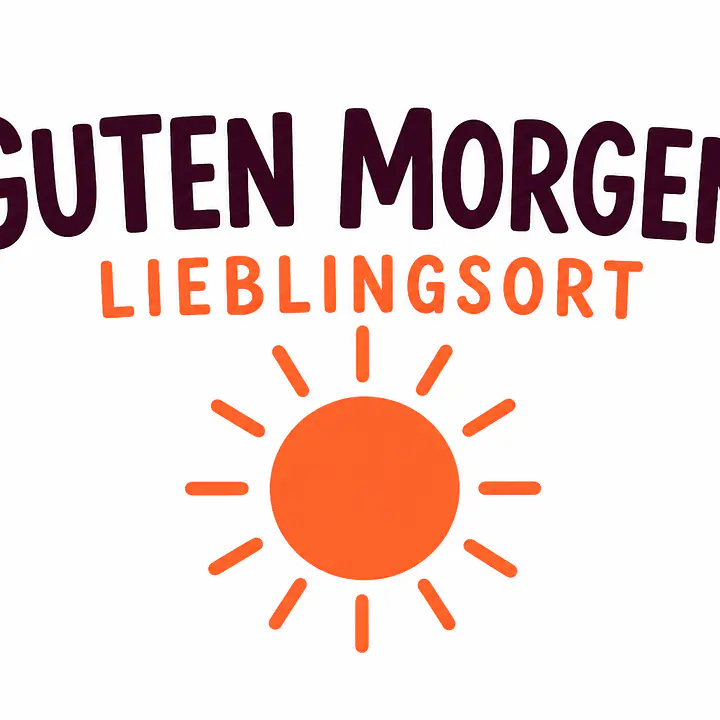 GUTEN MORGEN, LIEBLINGSORT Wandtattoo primary image