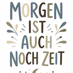 TOMORROW IS STILL TIME – Typography Wall Art