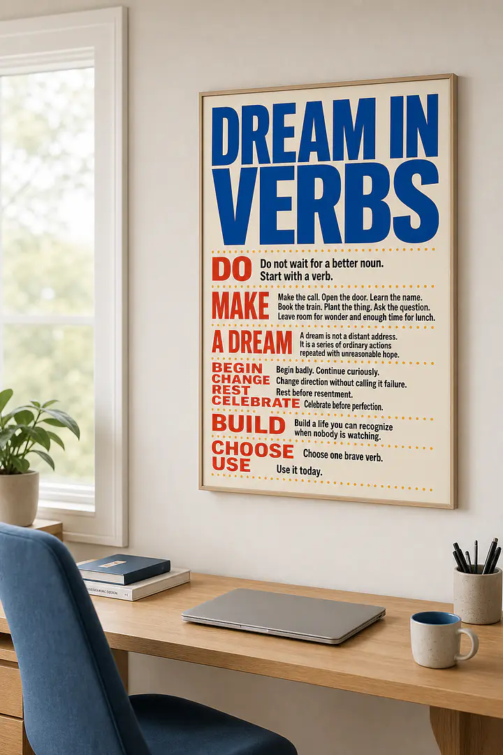 DREAM IN VERBS – Manifesto for a Life Lived