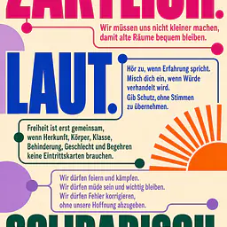 TENDER. LOUD. SOLIDARITY. – Manifesto for Collective Freedom