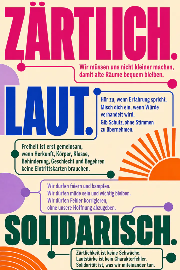 TENDER. LOUD. SOLIDARITY. – Manifesto for Collective Freedom